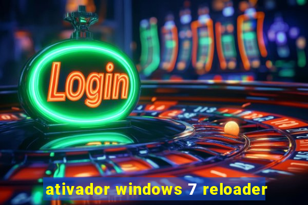 ativador windows 7 reloader